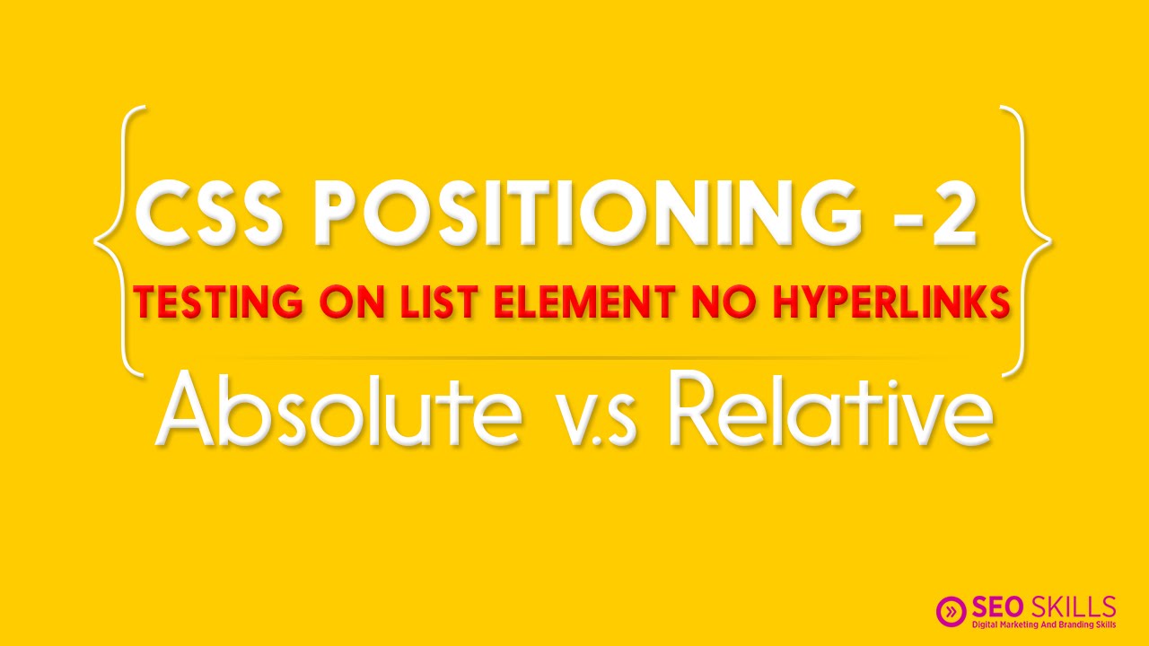 CSS ABSOLUTE AND RELATIVE POSITION TUTOTORIAL - CSS TELUGU TUTS - YouTube