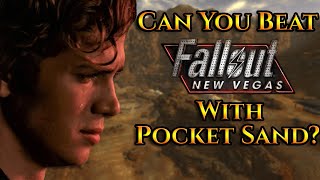 Can You Beat Fallout: New Vegas With Pocket Sand? screenshot 1