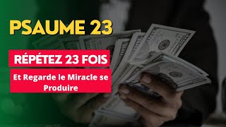 Le Pouvoir de la Répétition Méditez le Psaume 23