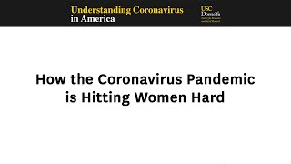 COVID-19 pandemic hits women hard, especially working mothers