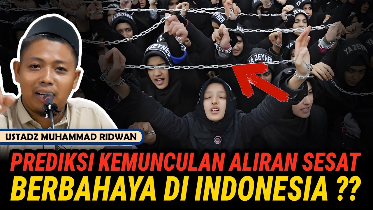 PREDIKSI AKAN MUNCUL ALIRAN SESAT BERBAHAY DI INDONESIA - USTADZ MUHAMMAD RIDWAN