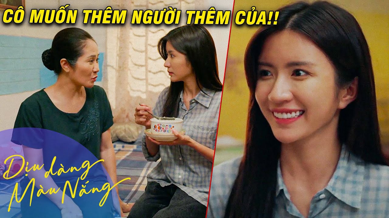 DỊU DÀNG MÀU NẮNG TẬP 24 | Bà Vui bóng gió chuyện muốn rước Xuân VỀ LÀM DÂU | VFC OFFICIAL