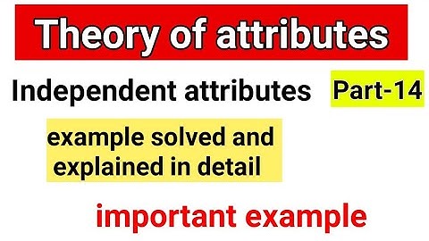attributes | theory of attributes | mcq on attributes | attributes in statistics | independent attr