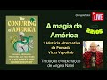 A magia da América: 1. Uma História Alternativa da Pomada Vicks VapoRub
