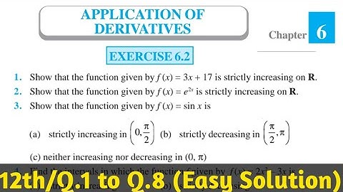 Exercise 6.2 ||Application of derivatives||Increasing and decreasing function|Class 12 Math Chapter6