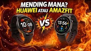CARA PILIH ANTARA HUAWEI ATAU AMAZFIT
