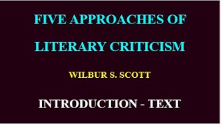 Five Approaches Of Literary Criticism - Wilbur Sscott Text Criticismwilburscott