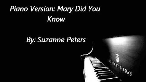 Mary Did You Know - Piano version - Suzanne Peters