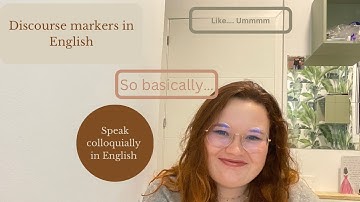 Discourse Markers/Sentence fillers in English