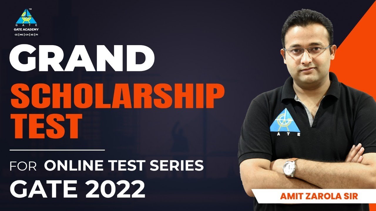 GRAND SCHOLARSHIP TEST | For Online Test Series GATE 2022 | Amit Zarola Sir