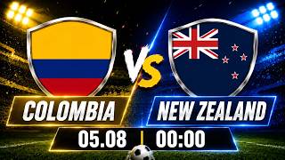 🔴 Colombia vs New Zealand