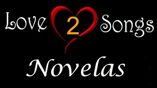 Lovesongsnovelas - Parte 02 - 40 Sucessos Flashback
