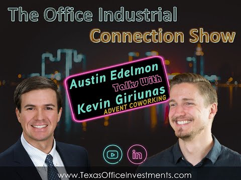 austin-edelmon-talks-with-advent-coworking-founder---kevin-giriunas-about-flexible-workspace