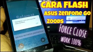 Cara Flash Asus Zenfone GO Z00SD sayangnya telah berhenti (force close)