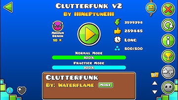 Geometry Dash - Clutterfunk v2 100% (by: Neptune)