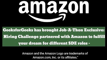 GeeksforGeeks Job-A-Thon Exclusive Hiring Challenge complete details partnered with Amazon