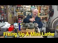 Fixing Up My Mini Flexispeed Lathe