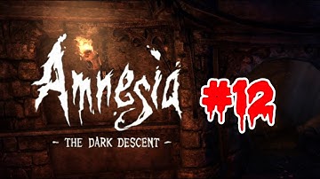 Amnesia The Dark Descent Walkthrough - Part 12 (HD) - (No Commentary)