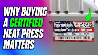 Is Your Heat Press Safe? Check for These Certifications