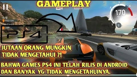 INI DIA GAME PS4 ANDROID VERSI BALAPAN(NO CLICBAIT)