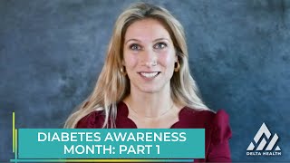 Supporting Your Nutrition Needs | Diabetes Awareness Month | Delta Health