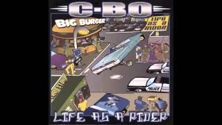 C-Bo - What U No Bout feat. Outlawz- Life As A Rider