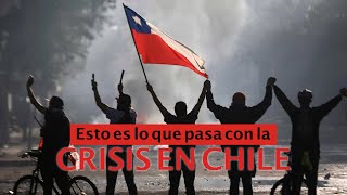 Esto es lo que pasa con la CRISIS EN CHILE