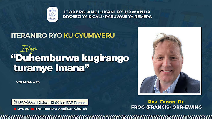 AMATERANIRO YO KUWA 13.07.2025: DUHEMBURWA KUGIRA NGO TURAMYE IMANA.