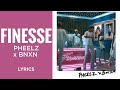 Pheelz, BNXN (BUJU) - Finesse (LYRICS) "Ah finesse If I broke na my business" [TikTok Song]