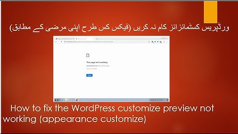 How to fix the WordPress customize preview not  working (appearance customize)