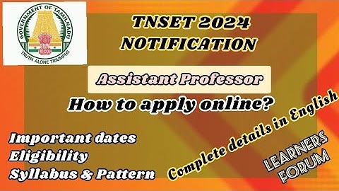 TNSET 2024 | Exam details | Important dates |  How to apply online? | English