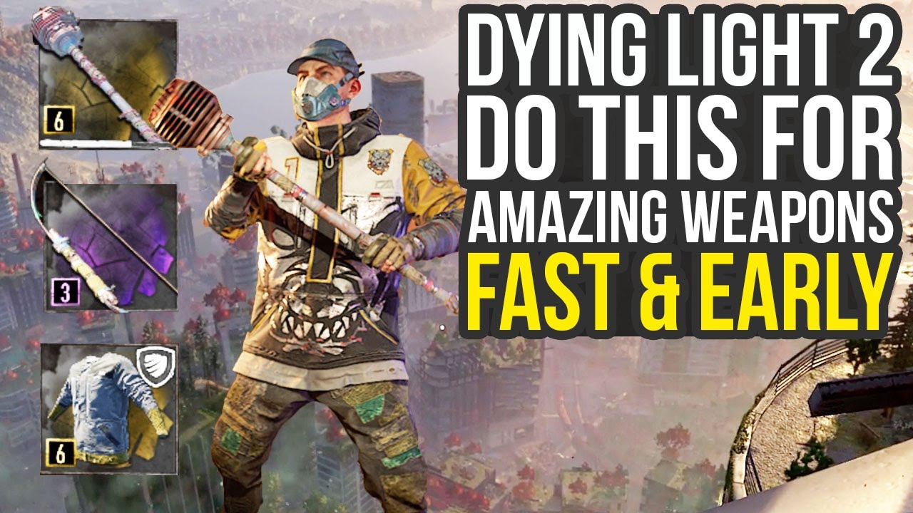 Do This For Amazing Weapons Fast & Early In Dying Light 2 (Dying Light 2 Best Weapons)