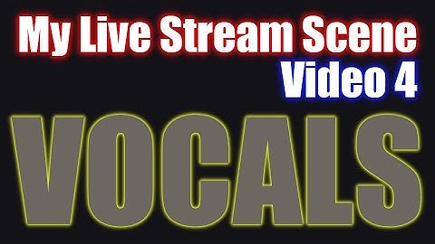 Live Stream - Vocal Settings  *Headphones Recommended*  |  X32/M32  |  Video 4