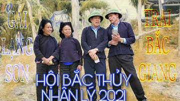 Hội Nhân Lý 2021 - Các Chú Lục Ngạn Bắc Giang Lên Hát Sli Giao Lưu Các Cô Lạng Sơn | Lê Quý
