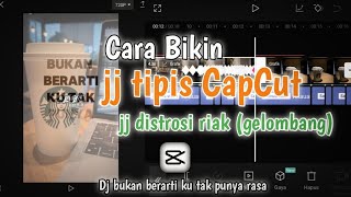 Tutorial jedag jedug capcut dj doesn't mean I don't have feelings