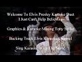 Elvis Presley I Just Can't Help Believing Karaoke Duet Royal Philharmonic