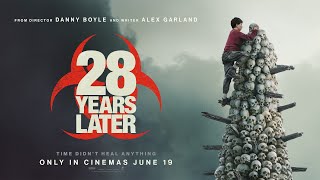 28 Years Later 2025 Official Trailer Munfaqqiha Playground