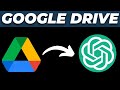 How to Connect ChatGPT with Google Drive Tutorial