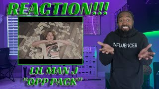 LIL MAN J  "OPP PACK" OFFICAL MUSIC VIDEO REACTION!!!