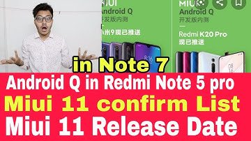 Miui 11 With Android Q in Redmi Note 5 pro? |Miui 11 Confirm List And Release Date in India |Note 7