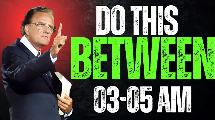 If You Wake Up Between 3AM & 5AM, DO THESE 3 THING| Billy Graham Speech