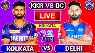 🔴Live: Kolkata vs Delhi, Match 47 | DC vs KKR IPL Live Cricket Match Today | 1st Innings #livescore