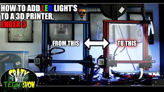 How to add LED light's to a 3D printer, Ender 3 