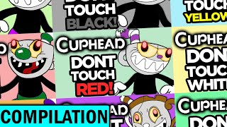 CUPHEAD: Don't Touch Colors Compilation!