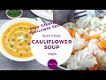 Delicious Cauliflower Soup Recipe - with carrots &amp; roasted sunflower seeds