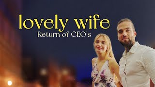 【EP1-10】Return of CEO's Lovely Wife