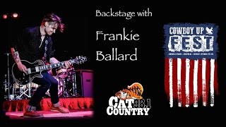 Backstage With Frankie Ballard at Cowboy-Up Fest