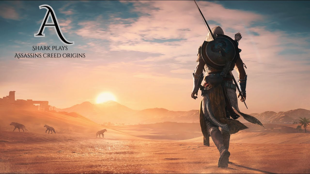 Shark PLays Assassins Creed Origins