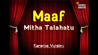 Mitha Talahatu - Maaf Karaoke