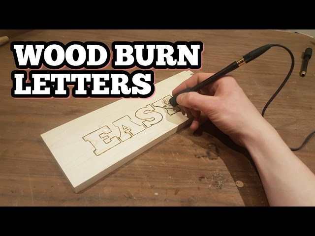 How To Wood Burn Letters 